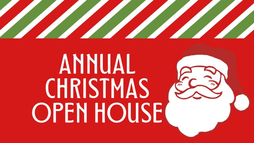 Annual Christmas Open House 2024